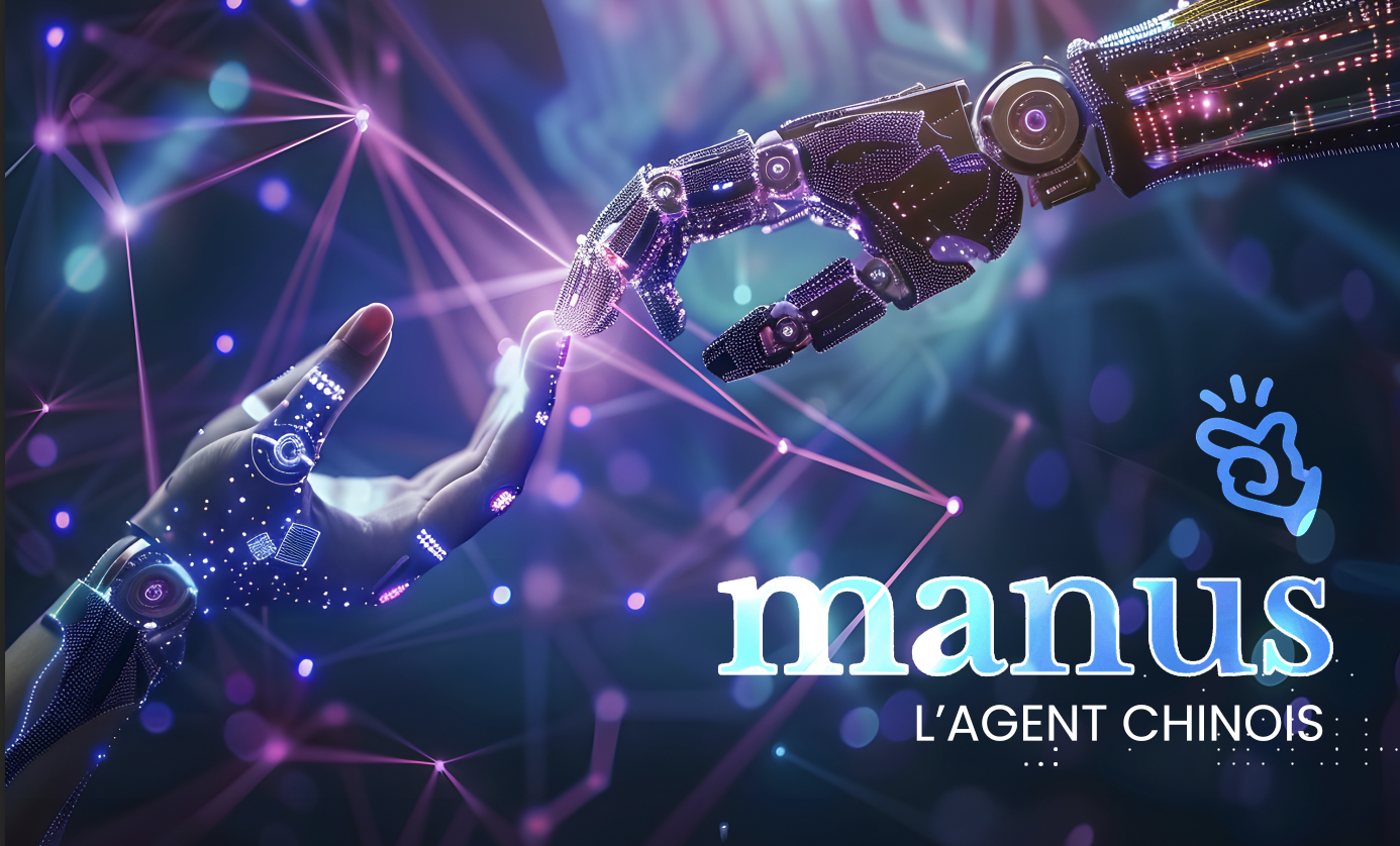 Manus : l’IA chinoise autonome qui défie la Silicon Valley !